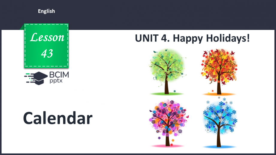 №043 - UNIT 4. Happy Holidays!  Calendar.0 №043 - UNIT 4. Happy Holidays!  Calendar.0