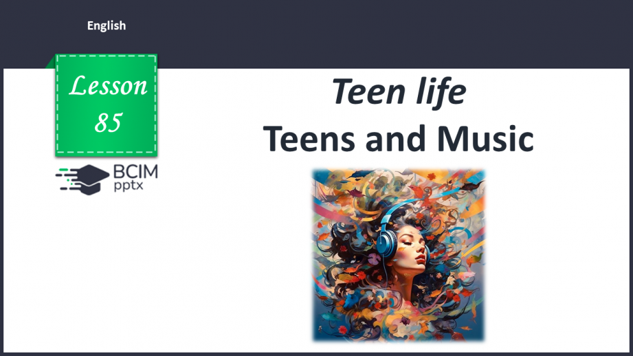 №085 - Teens and music0 №085 - Teens and music0