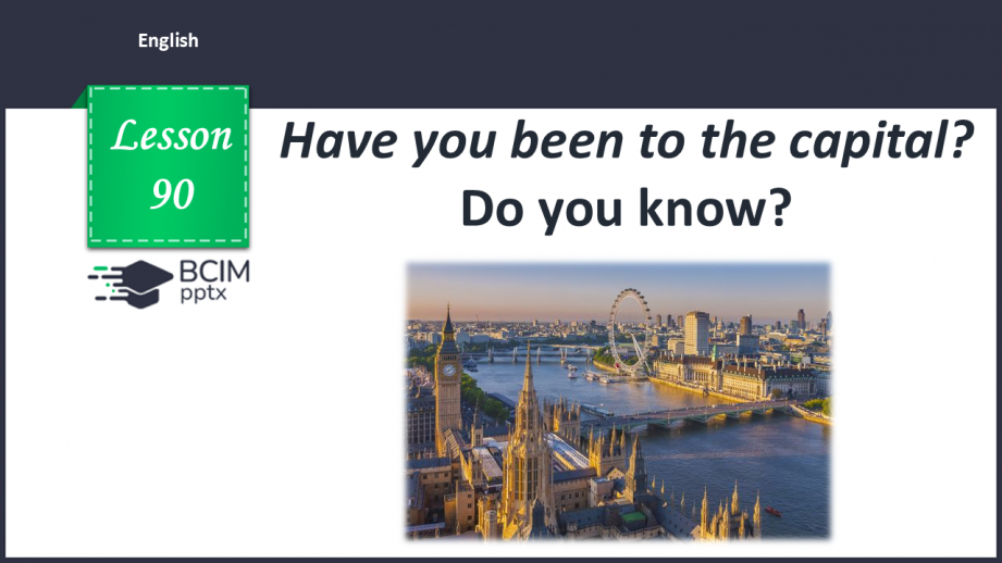 №090 - Have you been to the capital? Do you know?0 №090 - Have you been to the capital? Do you know?0