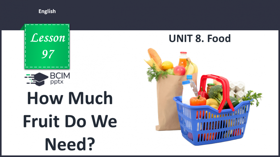 №097 - How Much Fruit Do We Need?0 №097 - How Much Fruit Do We Need?0