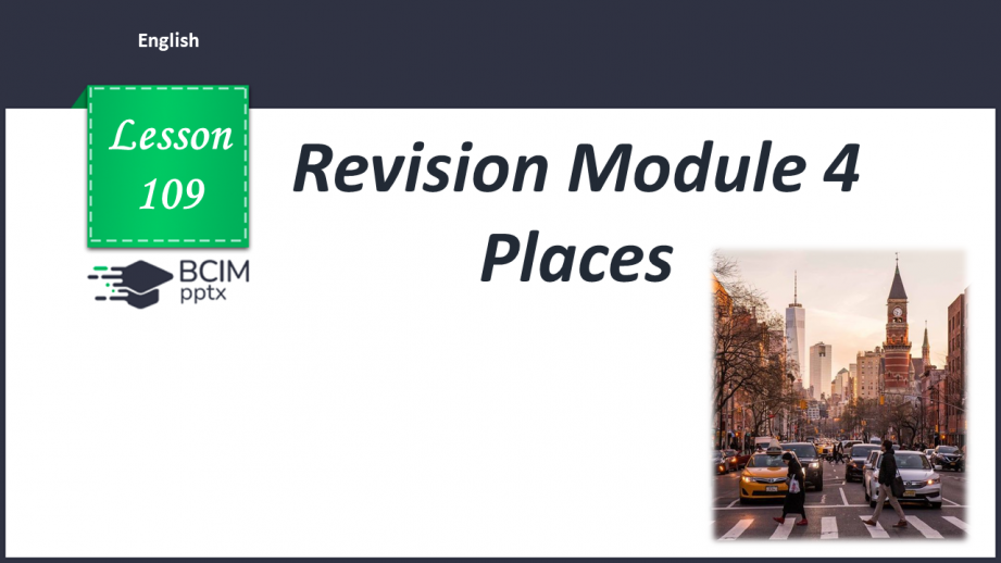 №109 - Revision Module 4 “Places”0 №109 - Revision Module 4 “Places”0