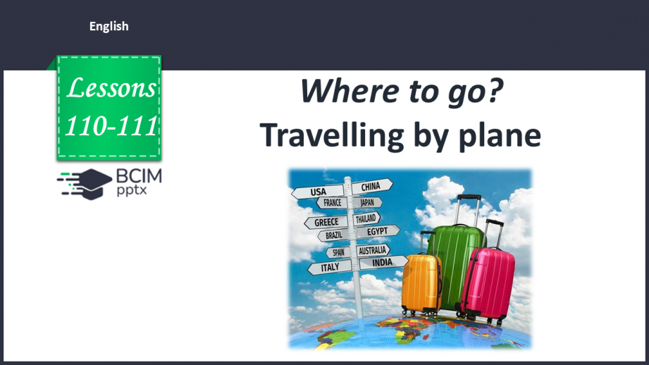 №110-111 - Where to go?  Travelling by plane0 №110-111 - Where to go?  Travelling by plane0