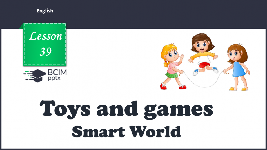 №39 - Toys and games.0 №39 - Toys and games.0